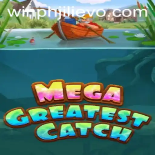 Unveiling MegaGreatestCatch: A Dive into the World of JILIEVO